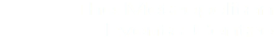 The Metropolitan Events Centre
